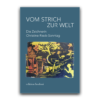 Rieck Sonntag Vom Strich zur Welt